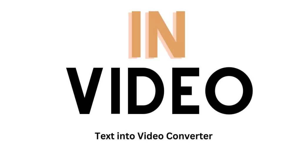 Invideo
Websites to Convert Text to Video