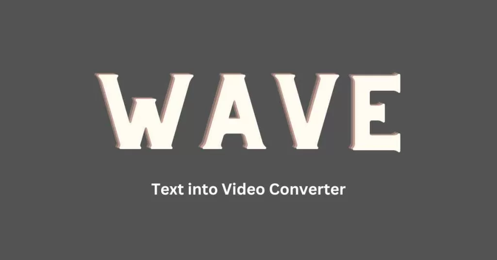 Wave.video
Text into video converter